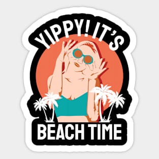 Yippi It's Beach Time Sticker